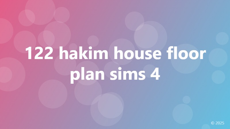 122 hakim house floor plan sims 4