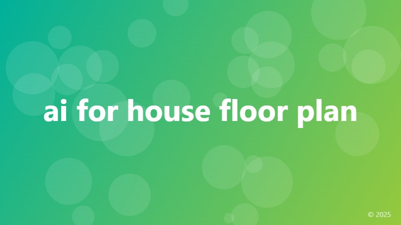 ai for house floor plan
