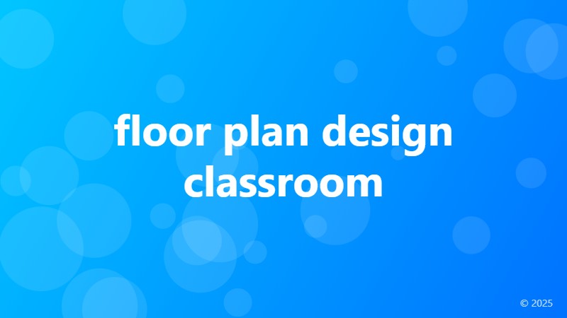 floor plan design classroom