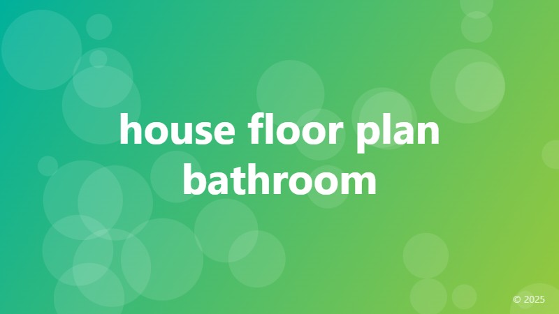 house floor plan bathroom