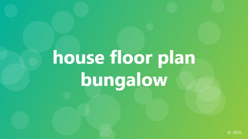 house floor plan bungalow