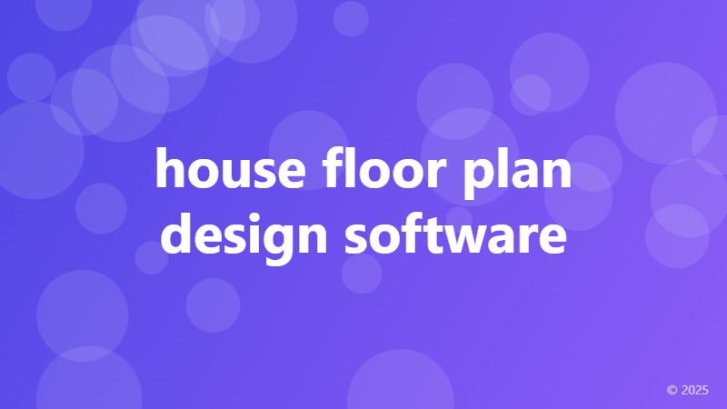 house floor plan design software