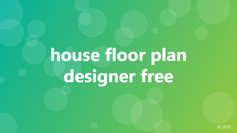 house floor plan designer free