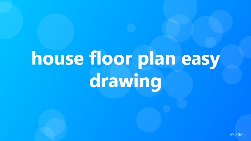 house floor plan easy drawing