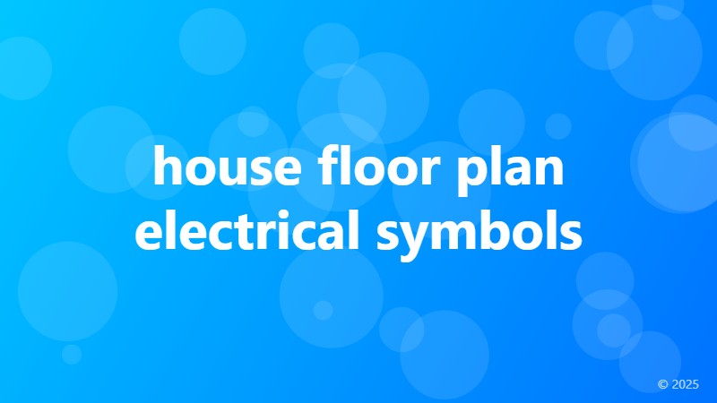 house floor plan electrical symbols