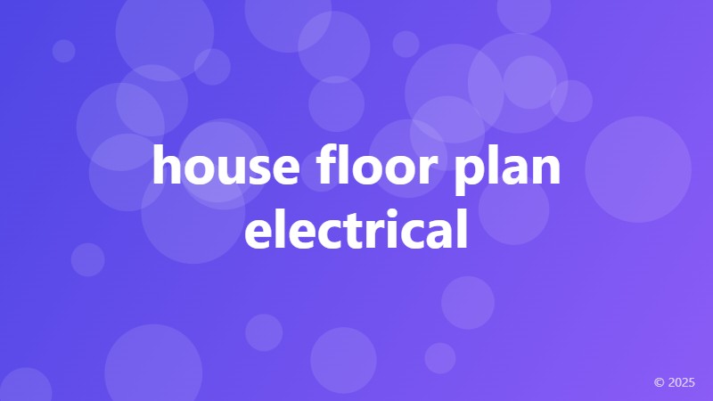 house floor plan electrical