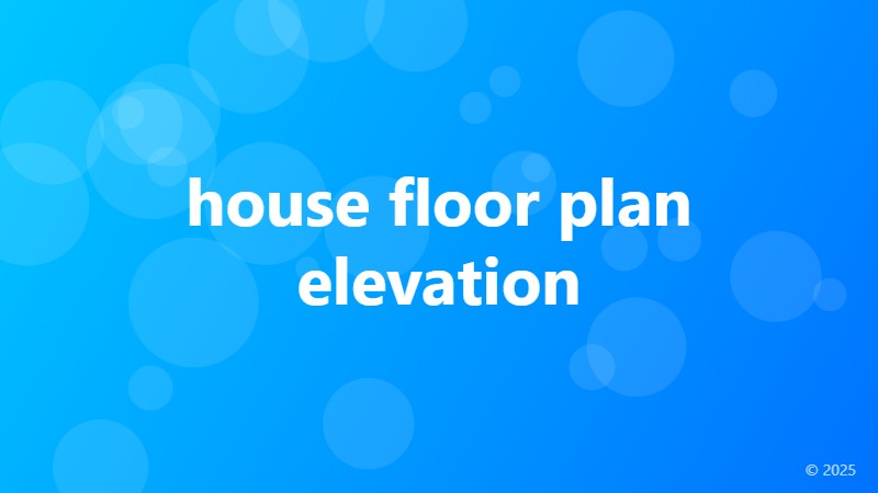 house floor plan elevation