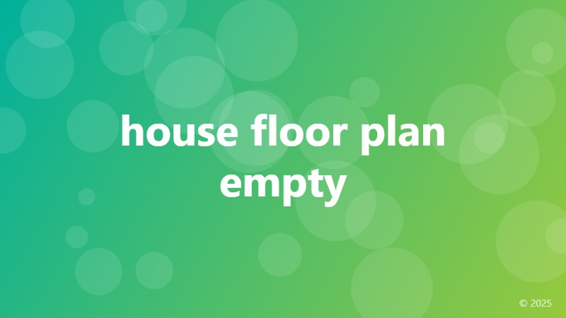 house floor plan empty
