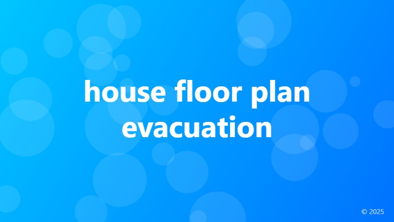 house floor plan evacuation