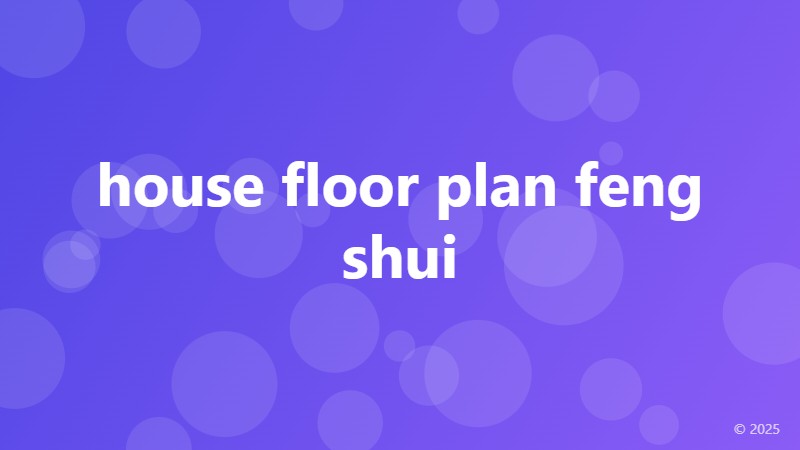 house floor plan feng shui