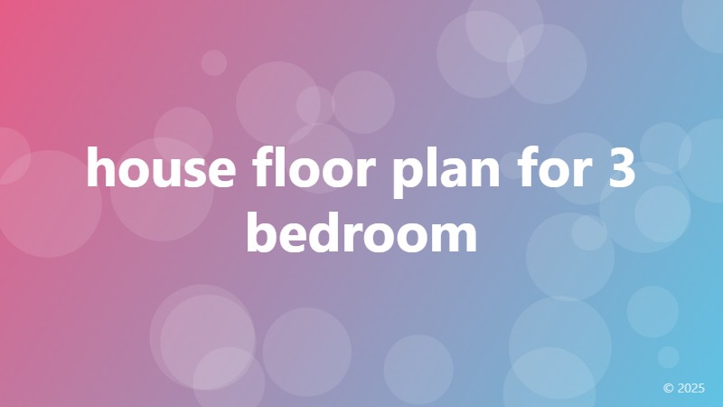 house floor plan for 3 bedroom