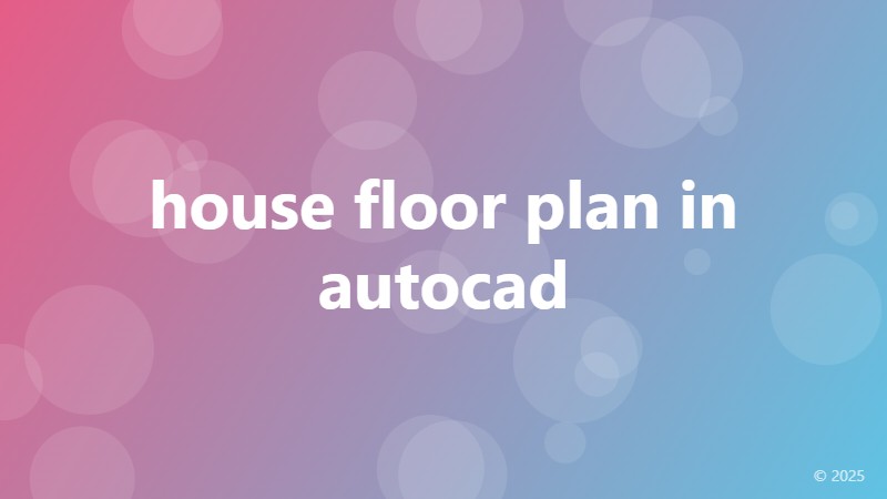 house floor plan in autocad