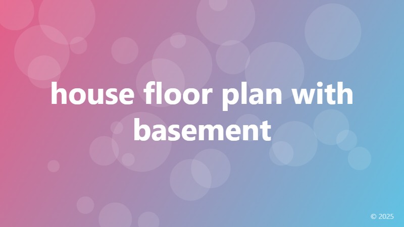 house floor plan with basement