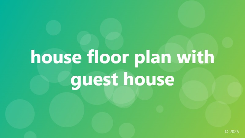 house floor plan with guest house