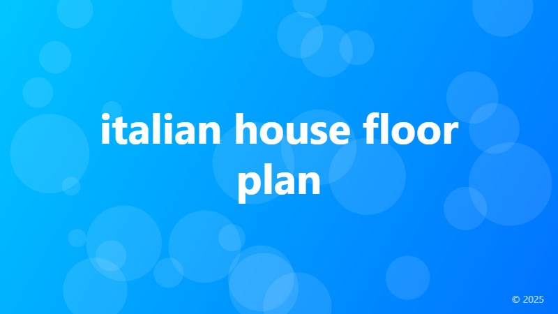 italian house floor plan
