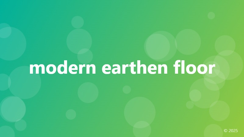 modern earthen floor
