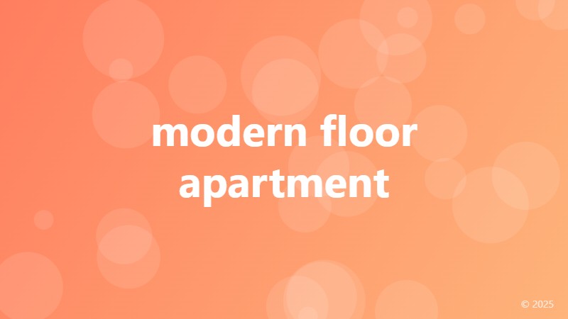 modern floor apartment