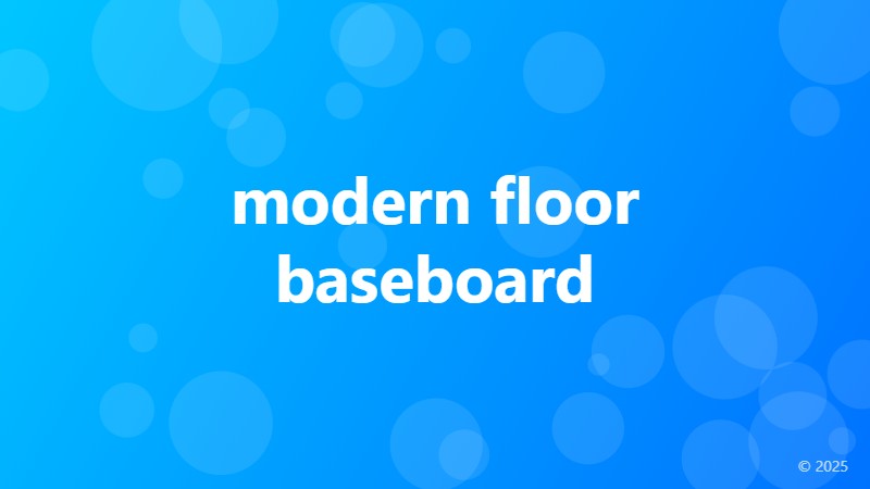 modern floor baseboard