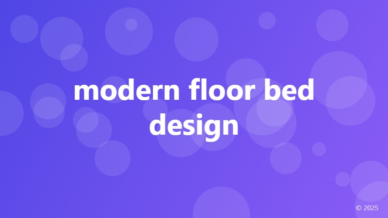 modern floor bed design