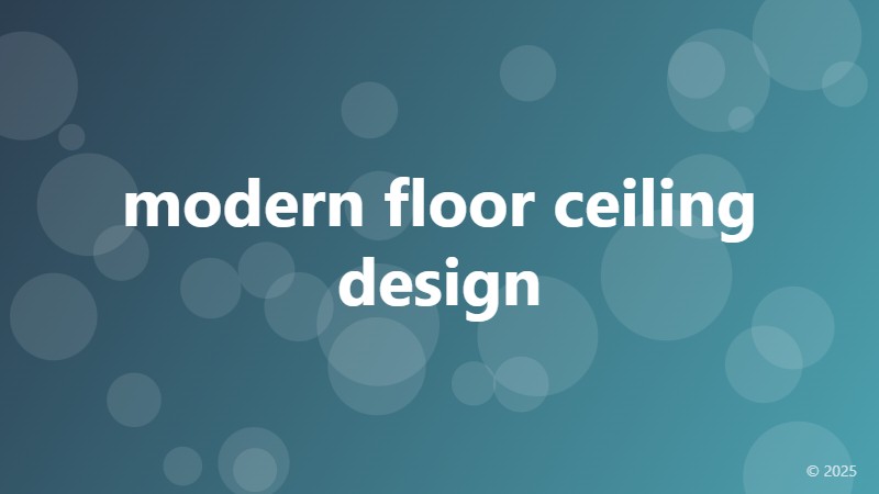 modern floor ceiling design