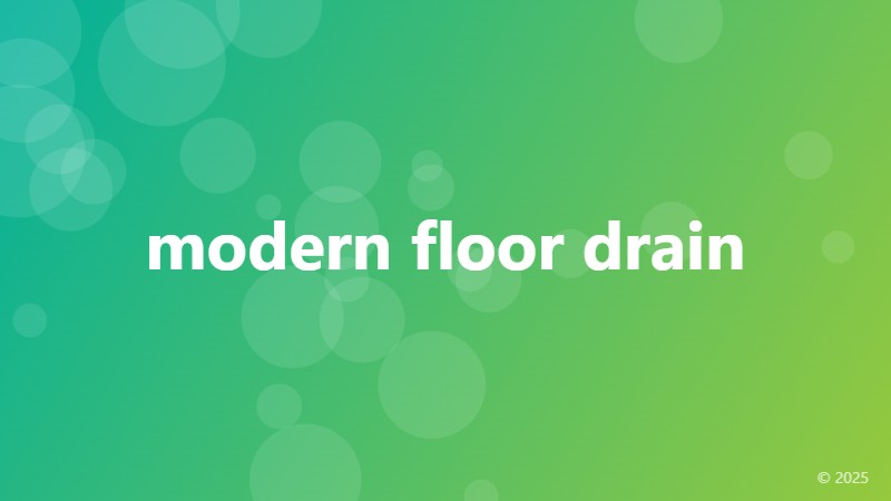 modern floor drain