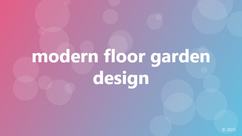 modern floor garden design