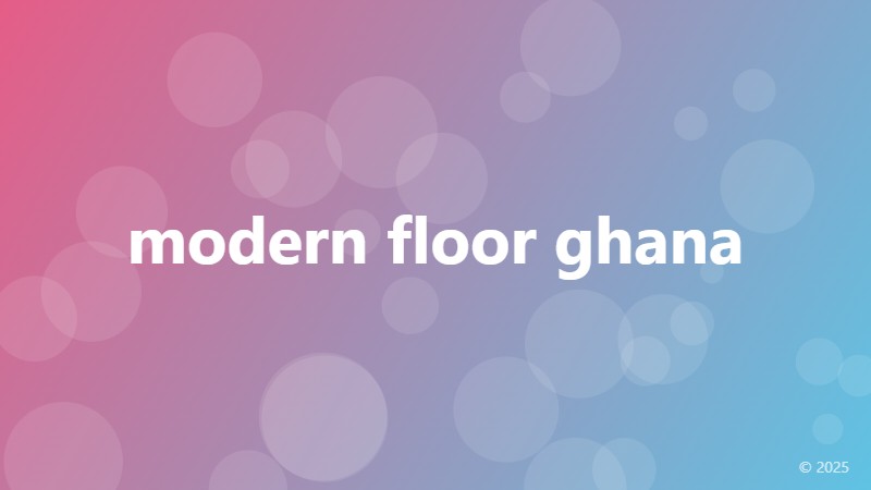 modern floor ghana