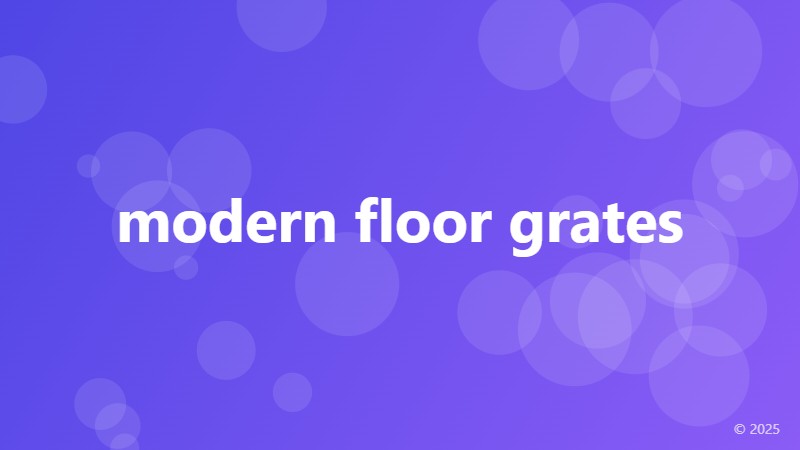 modern floor grates