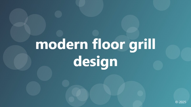 modern floor grill design