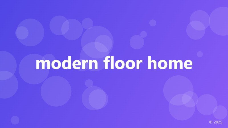 modern floor home