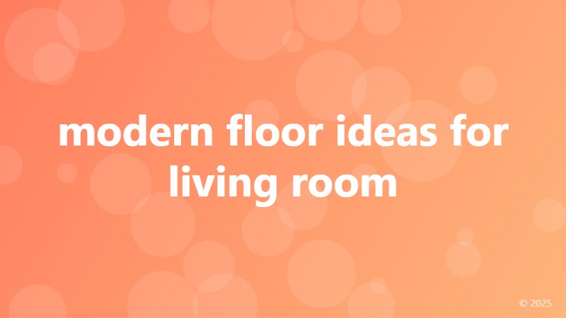 modern floor ideas for living room