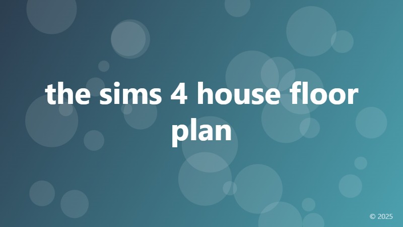 the sims 4 house floor plan